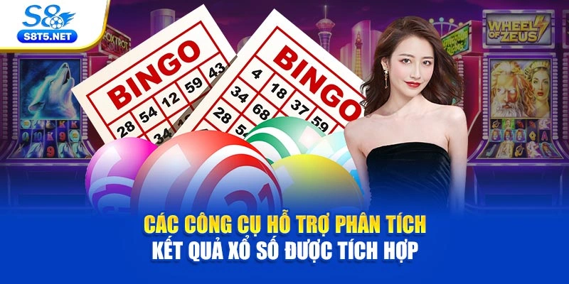 Các công cụ hỗ trợ phân tích kết quả xổ số được tích hợp 